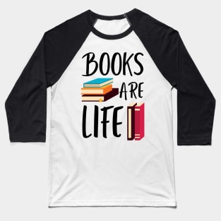 Books are Life Baseball T-Shirt